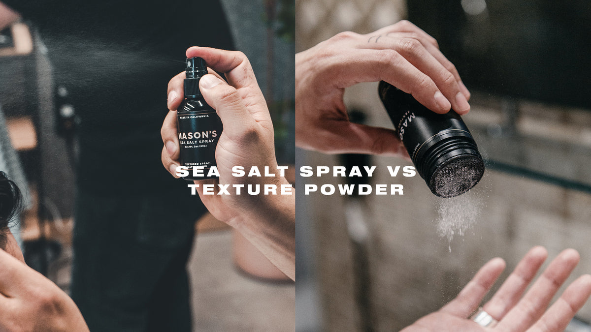 Difference Between Sea Salt Spray and Hair Texture Powder Mason's Pomade