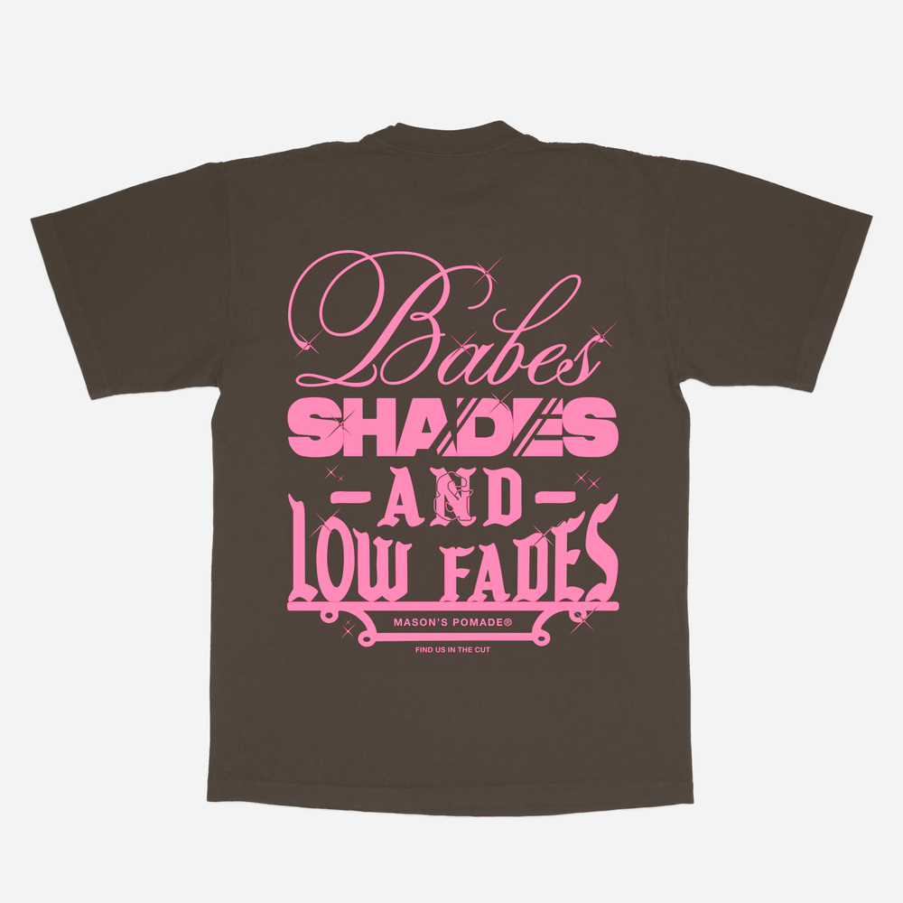 Babes, Shades, Low Fades