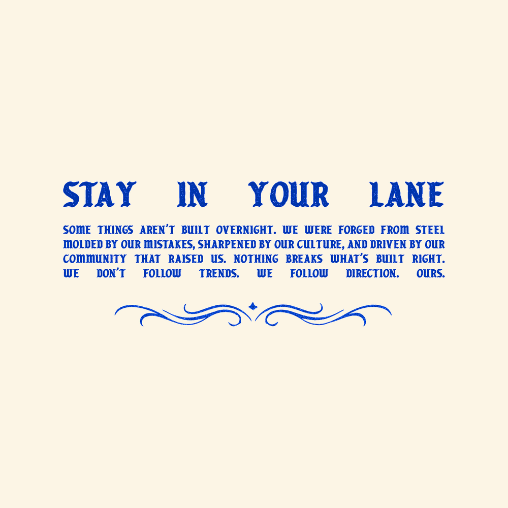 
                  
                    Stay in your LAne
                  
                